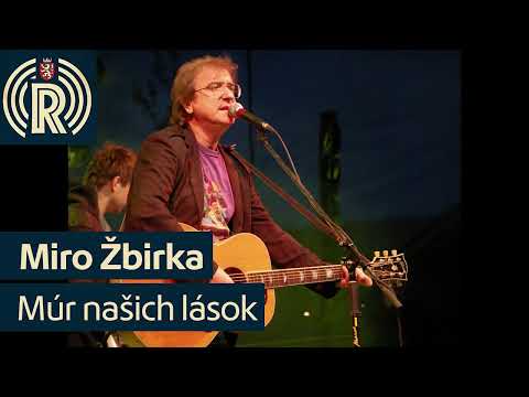 Miro Žbirka - Múr našich lások (oficiálna nahrávka)