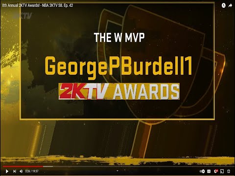 GeorgePBurdell1 wins The W MVP in NBA2K22's Annual 2Ktv Awards with Double the online wins of Anyone