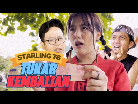 starling-76-ep-9-tukar-kembalian