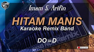 Download lagu HITAM MANIS | Karaoke Remix Band • BANG NDII mp3
