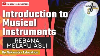 Download lagu Introduction to Musical Instruments : REBANA MELAYU ASLI mp3