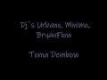 Toma dembow Dj Urbano Dj Minimo Dj BryanFlow