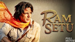 Download lagu Ram Setu - Akshay Kumar , Jacqueline Fernandez Blockbuster Adventure Movies | Full HD Movies mp3