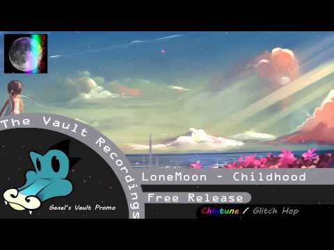 (Glitch Hop/Chiptune) LoneMoon - Childhood [The Vault Records Free Release]