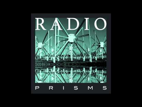 PRISMS - Radio