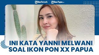 Tak Masalah Nagita Slavina Jadi Ikon PON XX Papua, Yanni Melwani: Kita Harus Bersatu Padu