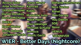 Songtext von WIER - Better Days Text Musik-video-Miniaturansicht