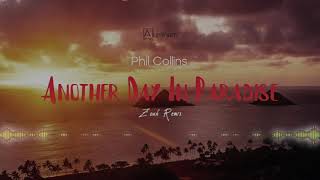 Download lagu Phil Collins - Another Day In Paradise (Zouk Remix) mp3