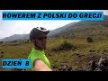 Rowerem z Polski do Grecji - Chorwackie góry (odc. 8)