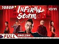【ENG SUB】Infernal Storm | Crime Police Criminal Gangster | Chinese Movie 2023 | iQIYI MOVIE THEATER