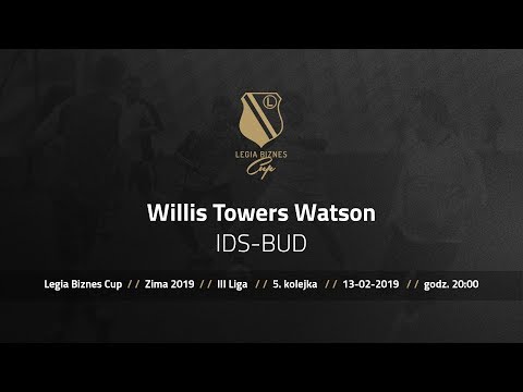 Skrót spotkania Willis Towers Watson - IDS-BUD ( Legia Biznes Cup Zima 2019 )