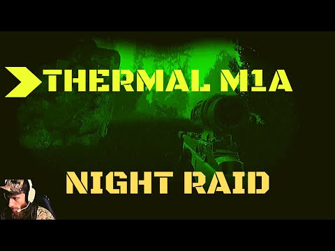 Thermal M1A Woods NIGHT RAID! Over 1MIL ROUBLES OF GEAR! - Escape From Tarkov