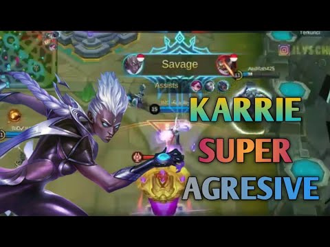 Karrie Hypercarry, King ultimate power 2 Maniac 1 Savage | Karrie Super Agresive - Mobile Legends