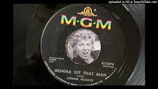 Connie Francis - Gonna Git That Man (M-G-M) 1962