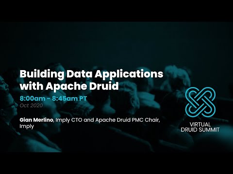 Building Data Applications with Apache Druid