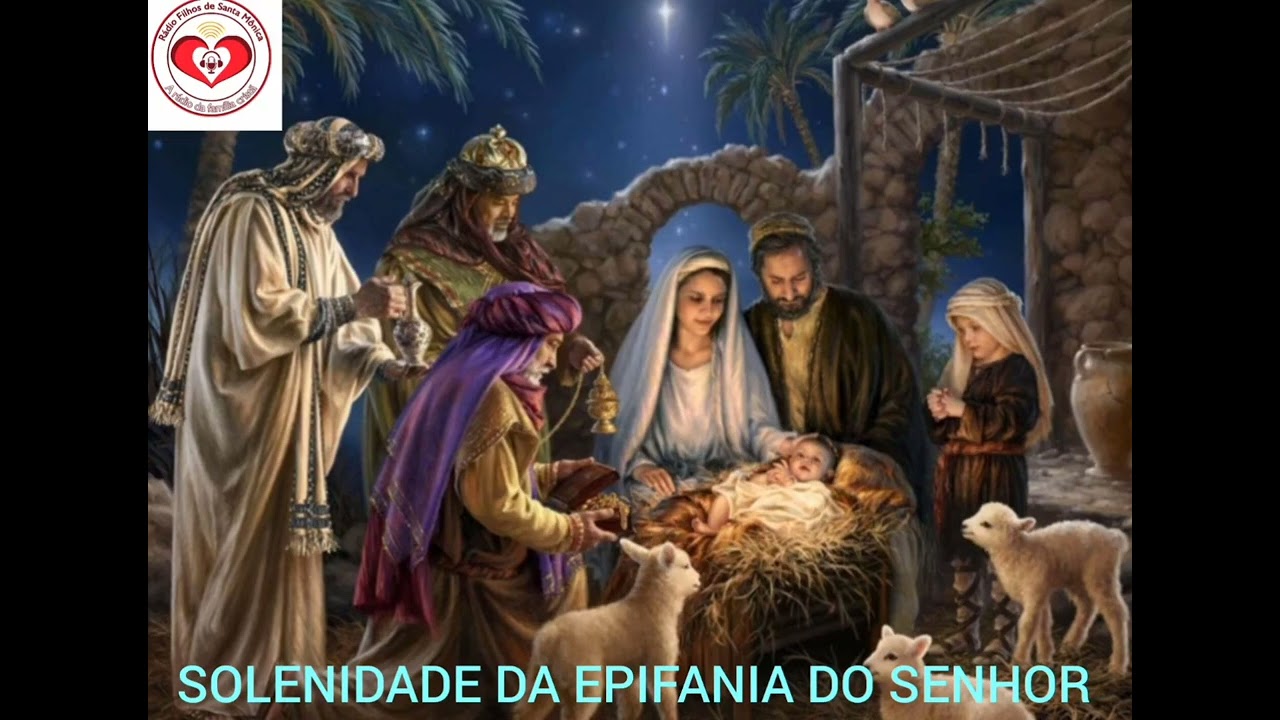 SOLENIDADE DA EPIFANIA DO SENHOR