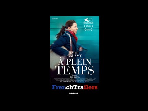 À plein temps (2022) - Trailer with French subtitles