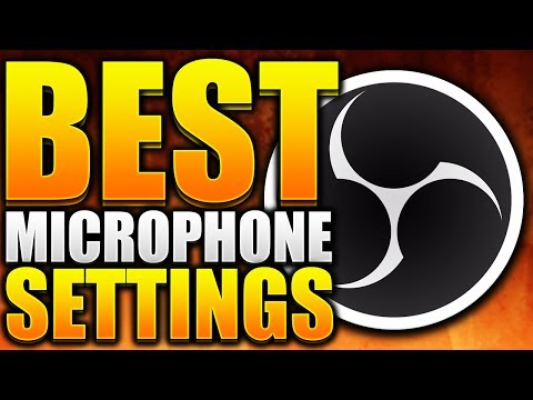 Best Microphone Settings/Filters For Recording/Streaming For OBS Studio (2017)