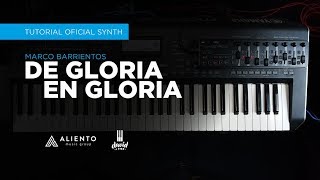 De Gloria en Gloria - Marco Barrientos - TUTORIAL OFICIAL -
