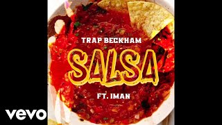 Trap Beckham - Salsa (Visualizer) ft. Iman