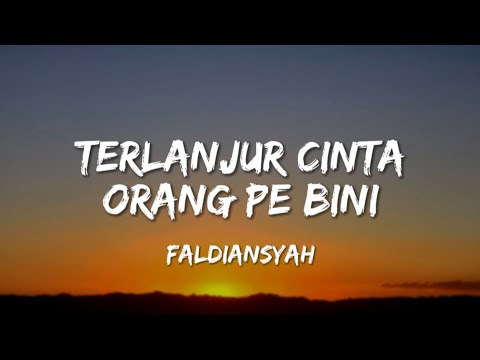 Terlanjur Cinta Orang Pe Bini - FALDIANSYAH (Cover) LIRIK #laguambonterpopuler #lagumanadopopuler