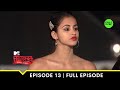 Neha gives Sakib an earful! | MTV Roadies Revolution | Episode 13