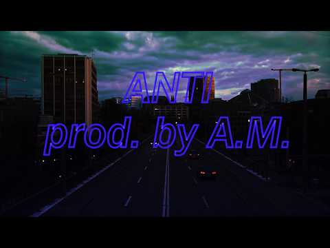 [FREE] Anders x 88GLAM x NAV Type Beat | "ANTI" | Produced by amwastaken