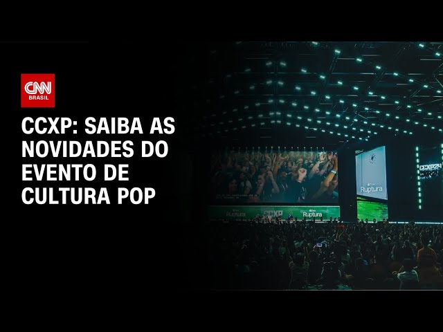 CCXP: Saiba as novidades do evento de cultura Pop | LIVE CNN