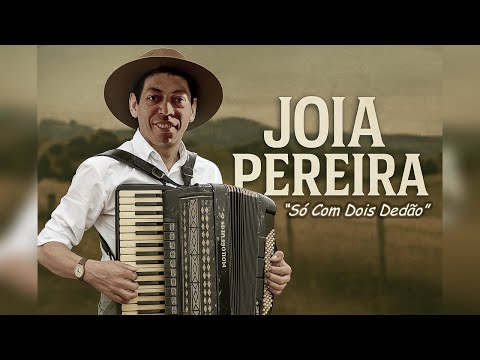 Só Com Dois Dedão - Joia Pereira