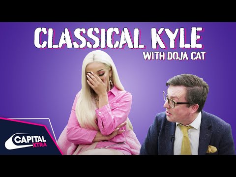 Doja Cat Explains 'Juicy' To A Classical Music Expert | Classical Kyle | Capital XTRA