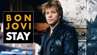 Bon Jovi | Stay