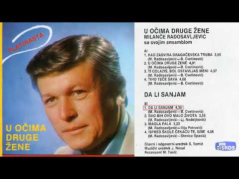 Milance Radosavljevic - Da li sanjam - (Audio 1983)