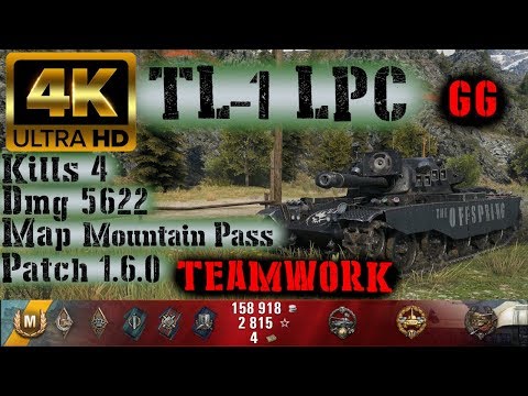 World of Tanks TL-1 LPC Replay - 4 Kills 5.6K DMG(Patch 1.6.0)