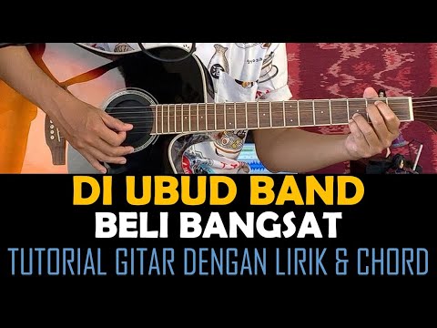 Di UBUD BAND - Beli Bangsat [Tutorial Gitar dengan Lirik & Chord]