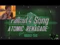 FALLOUT 4 SONG - "ATOMIC RENEGADE ...