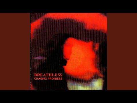 Breathless: Chasing Promises – Light On Dark Water