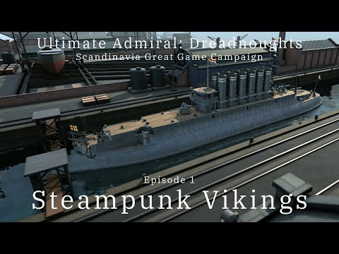 Steampunk Vikings - Episode 1 - Scandinavia Great Game Campaign