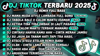 Download lagu DJ TIKTOK TERBARU 2025-🎵DJ MAMA MUDA STYLE LAMBADA🎵DJ TABOLA BALE X CALON MANTU IDAMAN FULL ALBUM mp3 Download lagu DJ TIKTOK TERBARU 2025-🎵DJ MAMA MUDA STYLE LAMBADA🎵DJ TABOLA BALE X CALON MANTU IDAMAN FULL ALBUM mp3