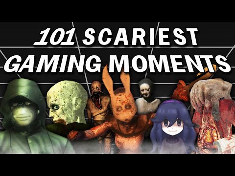101 Scariest Video Game Moments Of All Time