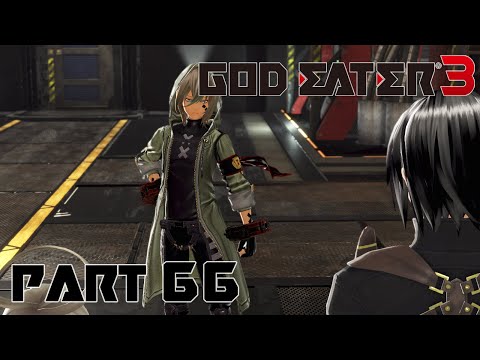 God Eater 3: Part 66 [ Extra - Neal 1] Holding On To Everything (ENG Voice)