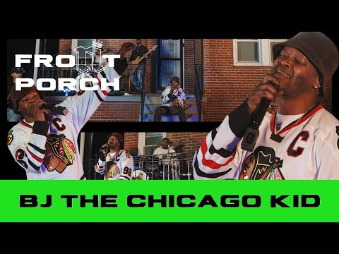 Noochie’s Live From The Front Porch Presents: BJ The Chicago Kid