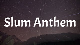 K Camp - Slum Anthem (Lyrics) [Tiktok Song]
