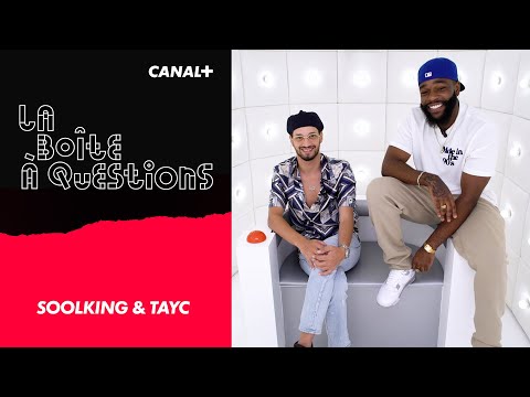 La Boîte à Questions de Soolking & Tayc - 13/09/2021