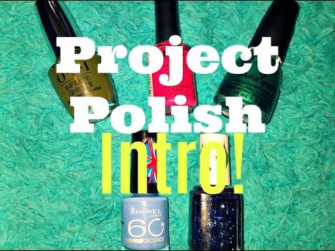 Project Polish 2018 | Intro! Video