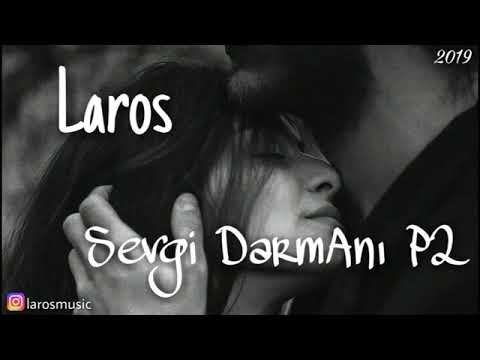 Laros sevgi Dərmanı Yeni 2019