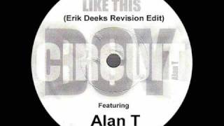 Circuit Boy Feat Alan T. Presents 