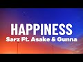Sarz Ft. Asake & Gunna - Happiness (Lyrics)