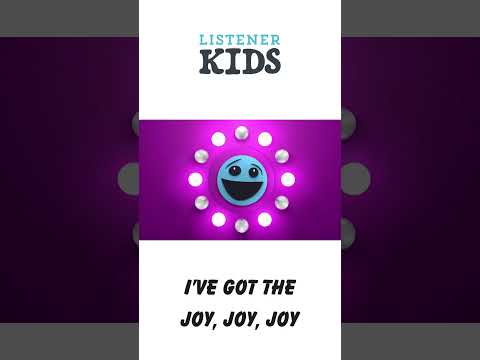 I've Got the Joy, Joy, Joy by Listener Kids