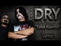 DRY Total Kiamat Lyrics METALIK KLINIK 5 DRY BAND BLACK METAL SURABAYA INDONESIA