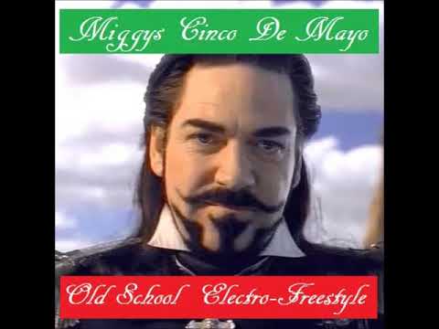 Miggy's Electro-Freestyle Mix